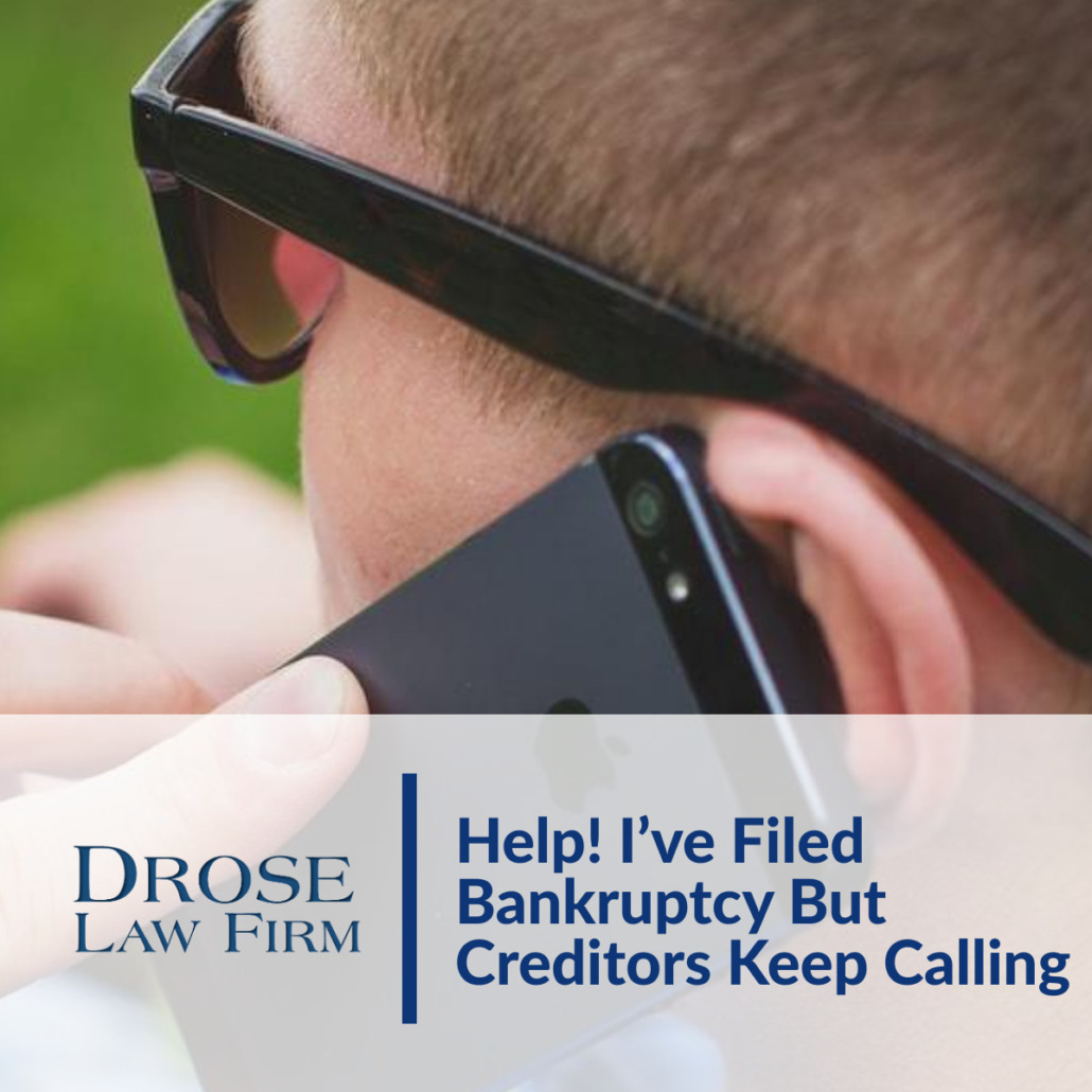 Help! I’ve Filed Bankruptcy But Creditors Keep Calling