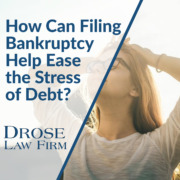 How Can Filing Bankruptcy Help Ease the Stress of Debt?