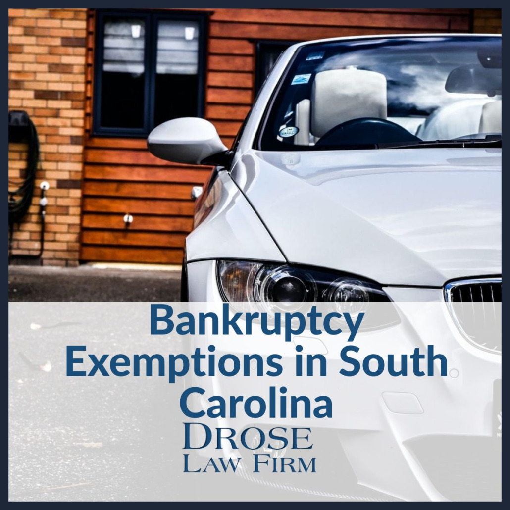Bankruptcy Exemptions in South Carolina