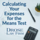 Calculating Your Expenses for the Means Test