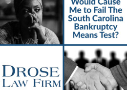 Fail The South Carolina Bankruptcy Means Test