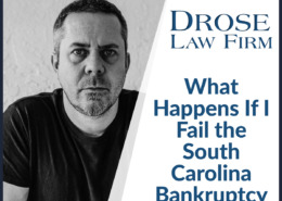 What Happens If I Fail the South Carolina Bankruptcy Means Test?